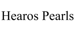 HEAROS PEARLS trademark