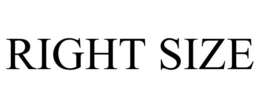 RIGHT SIZE trademark