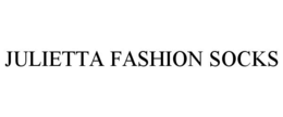 JULIETTA FASHION SOCKS trademark