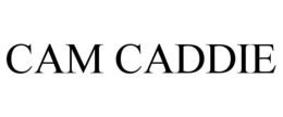 CAM CADDIE trademark
