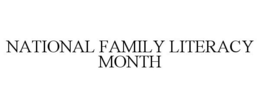 NATIONAL FAMILY LITERACY MONTH trademark