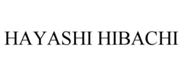 HAYASHI HIBACHI trademark