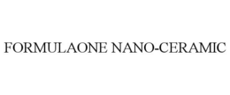 FORMULAONE NANO-CERAMIC trademark