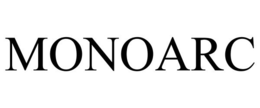 MONOARC trademark