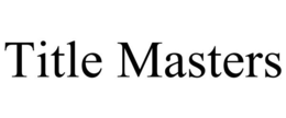 TITLE MASTERS trademark