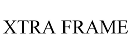 XTRA FRAME trademark