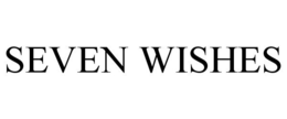 SEVEN WISHES trademark