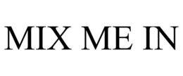 MIX ME IN trademark