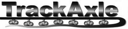 TRACKAXLE trademark