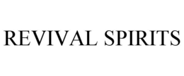REVIVAL SPIRITS trademark