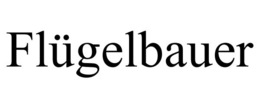 FLÜGELBAUER trademark