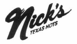 NICK'S TEXAS HOTS trademark