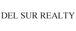 DEL SUR REALTY trademark