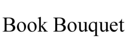 BOOK BOUQUET trademark