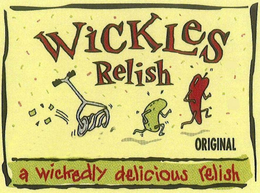 WICKLES RELISH A WICKEDLY DELICIOUS RELISH ORIGINAL trademark