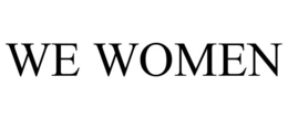 WE WOMEN trademark