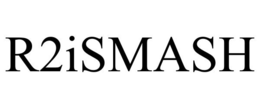 R2ISMASH trademark