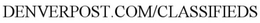 DENVERPOST.COM/CLASSIFIEDS trademark