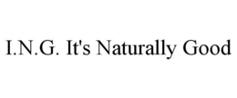 I.N.G. IT'S NATURALLY GOOD trademark