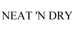 NEAT 'N DRY trademark