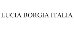 LUCIA BORGIA ITALIA trademark