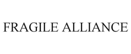 FRAGILE ALLIANCE trademark