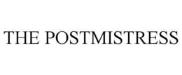 THE POSTMISTRESS trademark