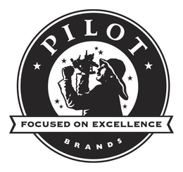 PILOT BRANDS FOCUSED ON EXCELLENCE trademark