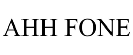 AHH FONE trademark