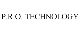 P.R.O. TECHNOLOGY trademark