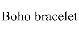 BOHO BRACELET trademark