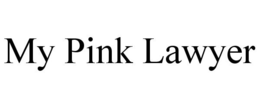 MY PINK LAWYER trademark