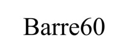 BARRE60 trademark