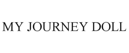 MY JOURNEY DOLL trademark