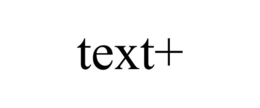 TEXT+ trademark