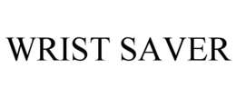 WRIST SAVER trademark