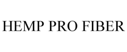 HEMP PRO FIBER trademark