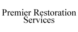 PREMIER RESTORATION SERVICES trademark