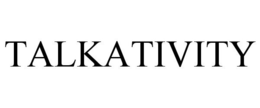 TALKATIVITY trademark