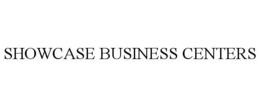 SHOWCASE BUSINESS CENTERS trademark