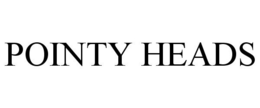 POINTY HEADS trademark