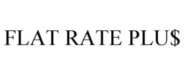 FLAT RATE PLU$ trademark