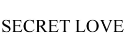 SECRET LOVE trademark