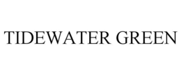 TIDEWATER GREEN trademark