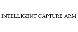 INTELLIGENT CAPTURE ARM trademark