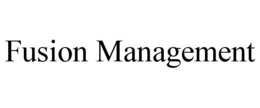 FUSION MANAGEMENT trademark