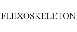 FLEXOSKELETON trademark