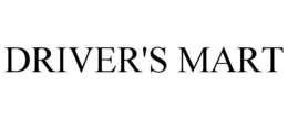 DRIVER'S MART trademark
