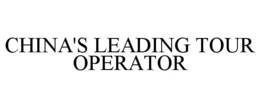 CHINA'S LEADING TOUR OPERATOR trademark