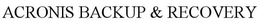 ACRONIS BACKUP & RECOVERY trademark